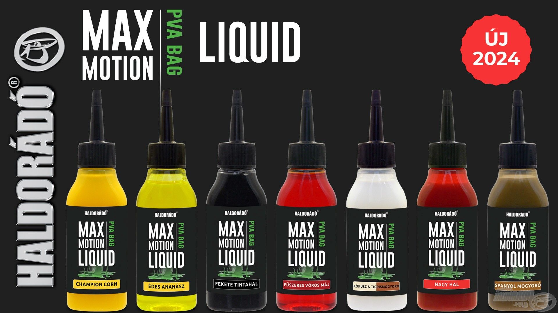 A Haldorádó MAX MOTION PVA Bag Liquid a PVA tasakok és hurkák ízesítését szolgálja