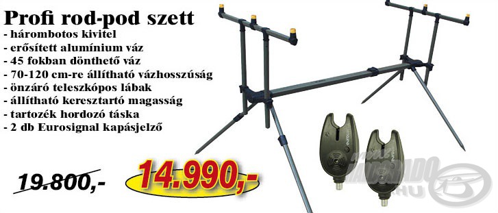 Itt már egy fokkal szélesebbek az állíthatósági lehetőségek, és a rod-pod stabilitása is lényegesen jobb