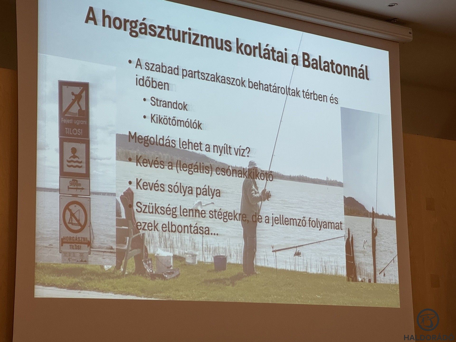 A horgászturizmus fejlesztése nagyon sok kihívással jár, de biztos vagyok benne, hogy az előttünk álló években ez is sokat fog fejlődni a Balatonon