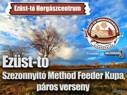 Ezüst-tó Szezonnyitó Method Feeder Kupa, páros verseny – kiírás