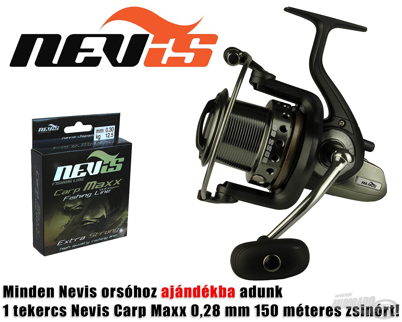 Minden Nevis orsóhoz 1 tekercs (150 m) Nevis Carp Maxx 0,28 mm-es zsinórt kap ajándékba a vásárló!