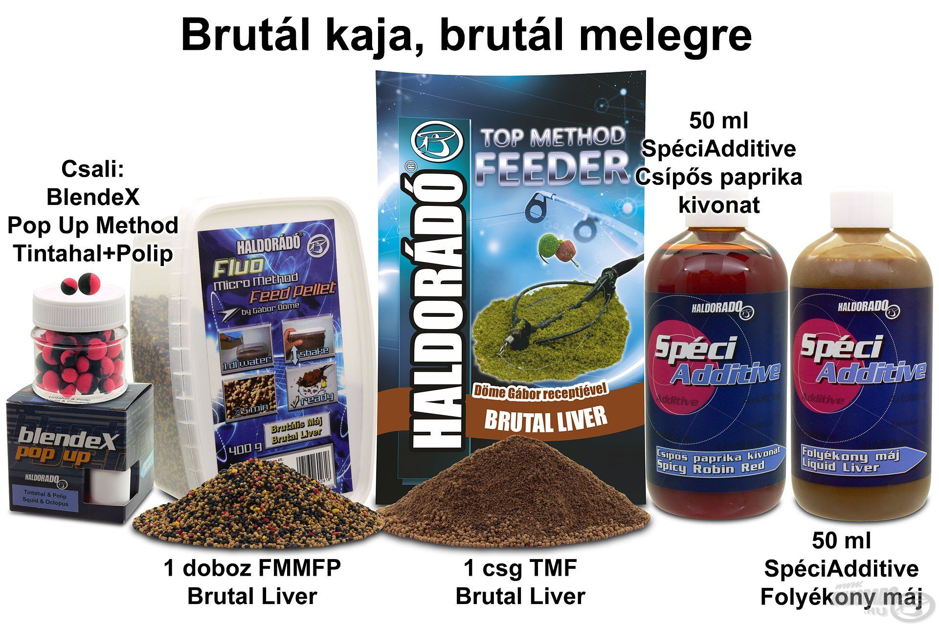 Brutál kaja, brutál melegre