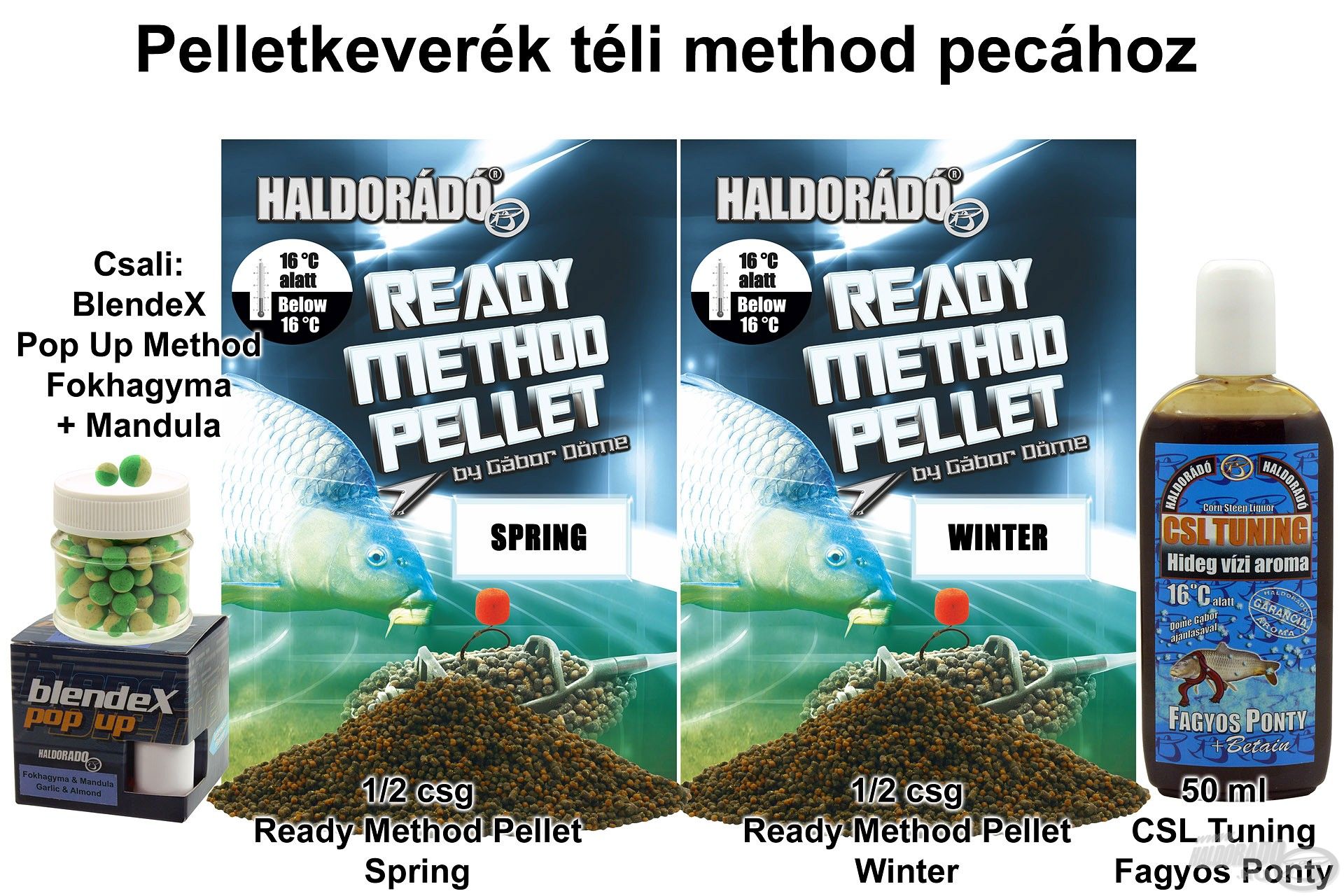 Pelletkeverék téli method pecához