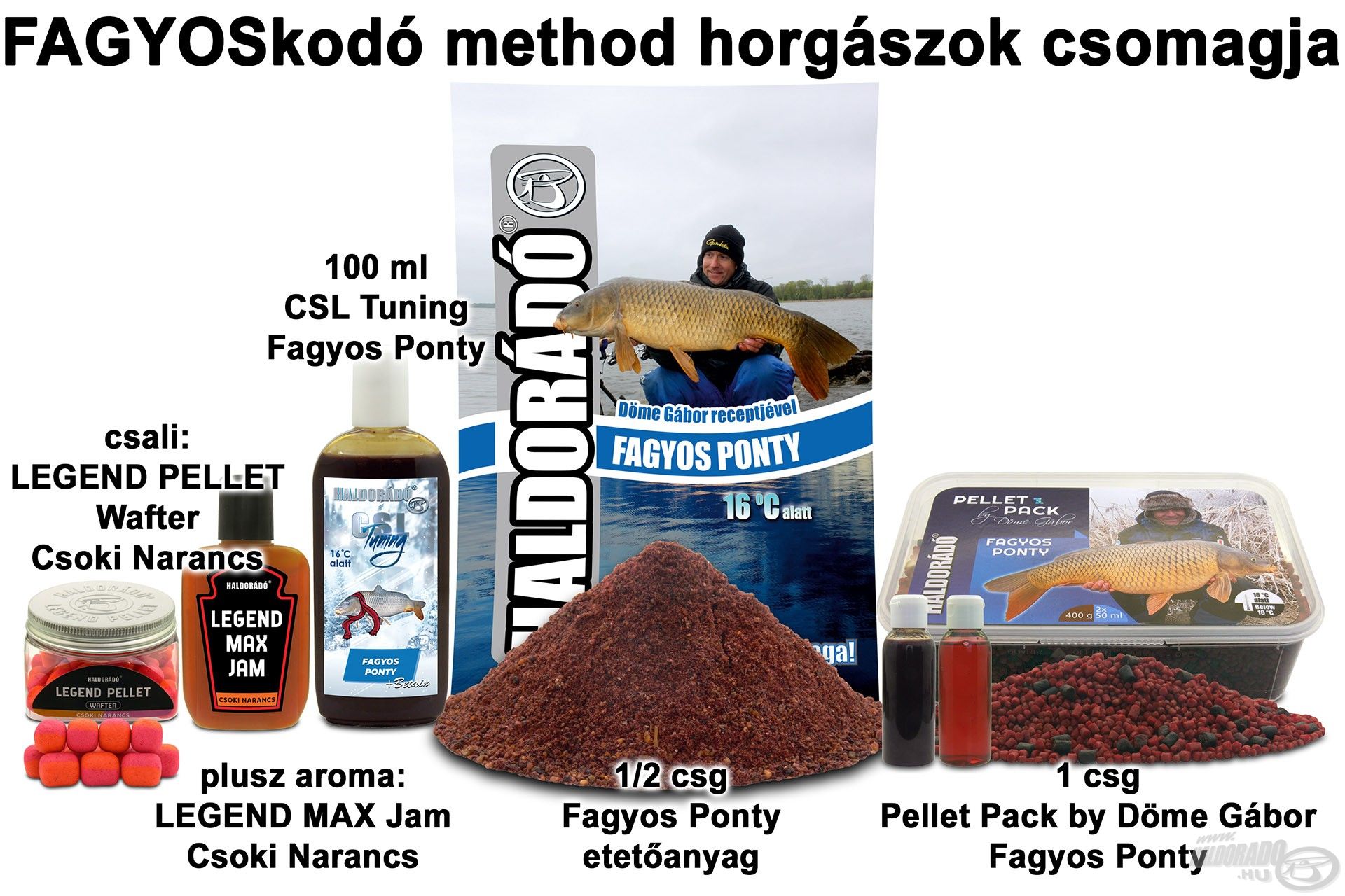 FAGYOSkodó method horgászok csomagja