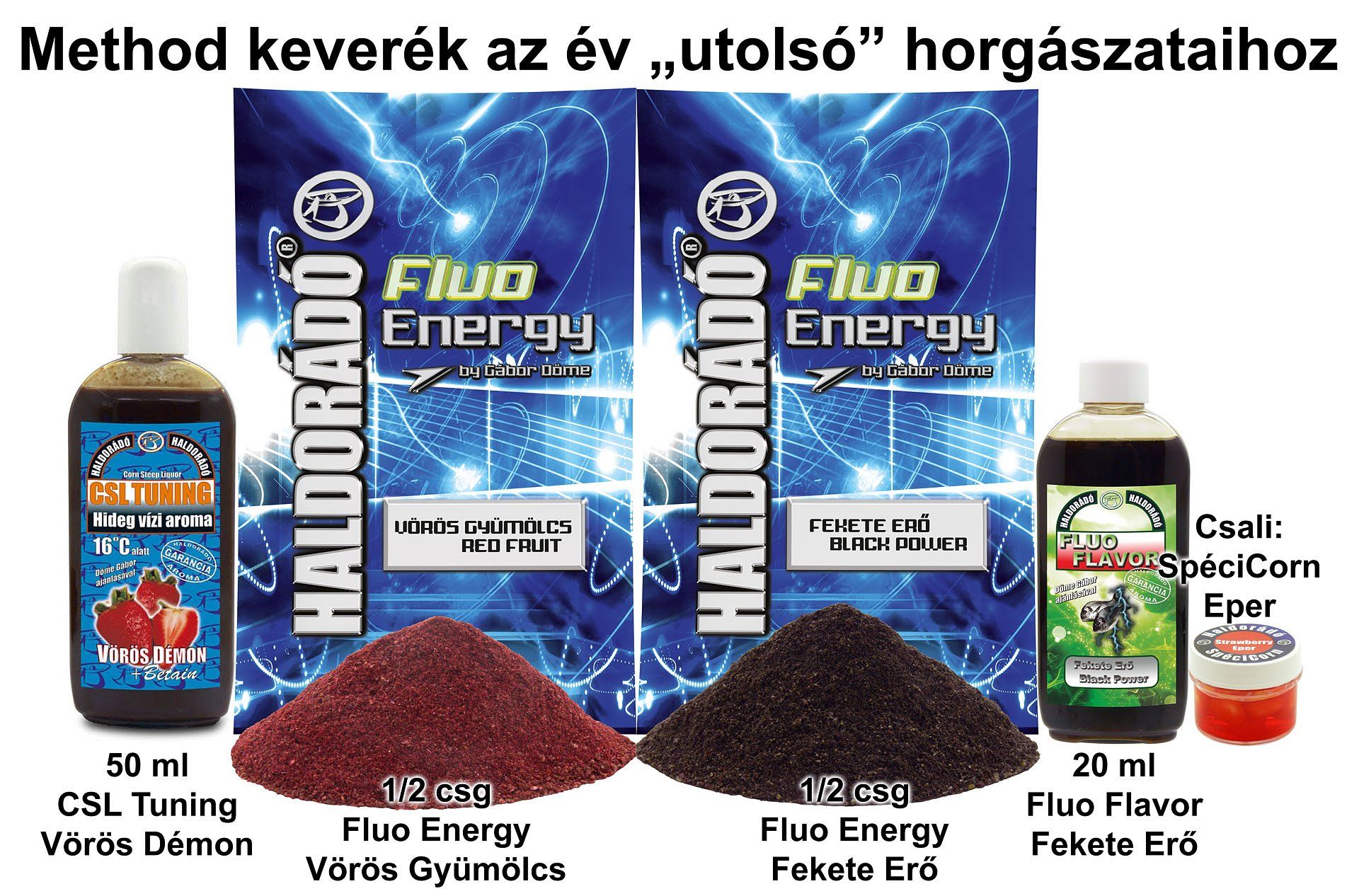 Method keverék az év „utolsó” horgászataihoz