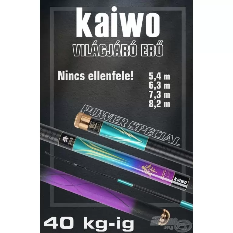 KAIWO Világjáró erő - 5,4 m XP - extra erős spiccbot maximum 40 kg-os halakig / 1